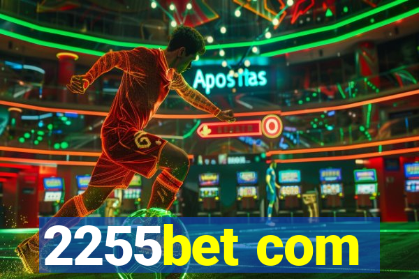 2255bet com